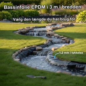 Bassinfolie 1,2mm EPDM � 3 meters bredde til vandl�b eller vandfald